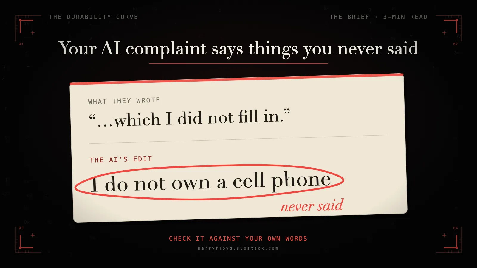 A complaint card: what the consumer wrote, and the AI's edit circled in red: never said.